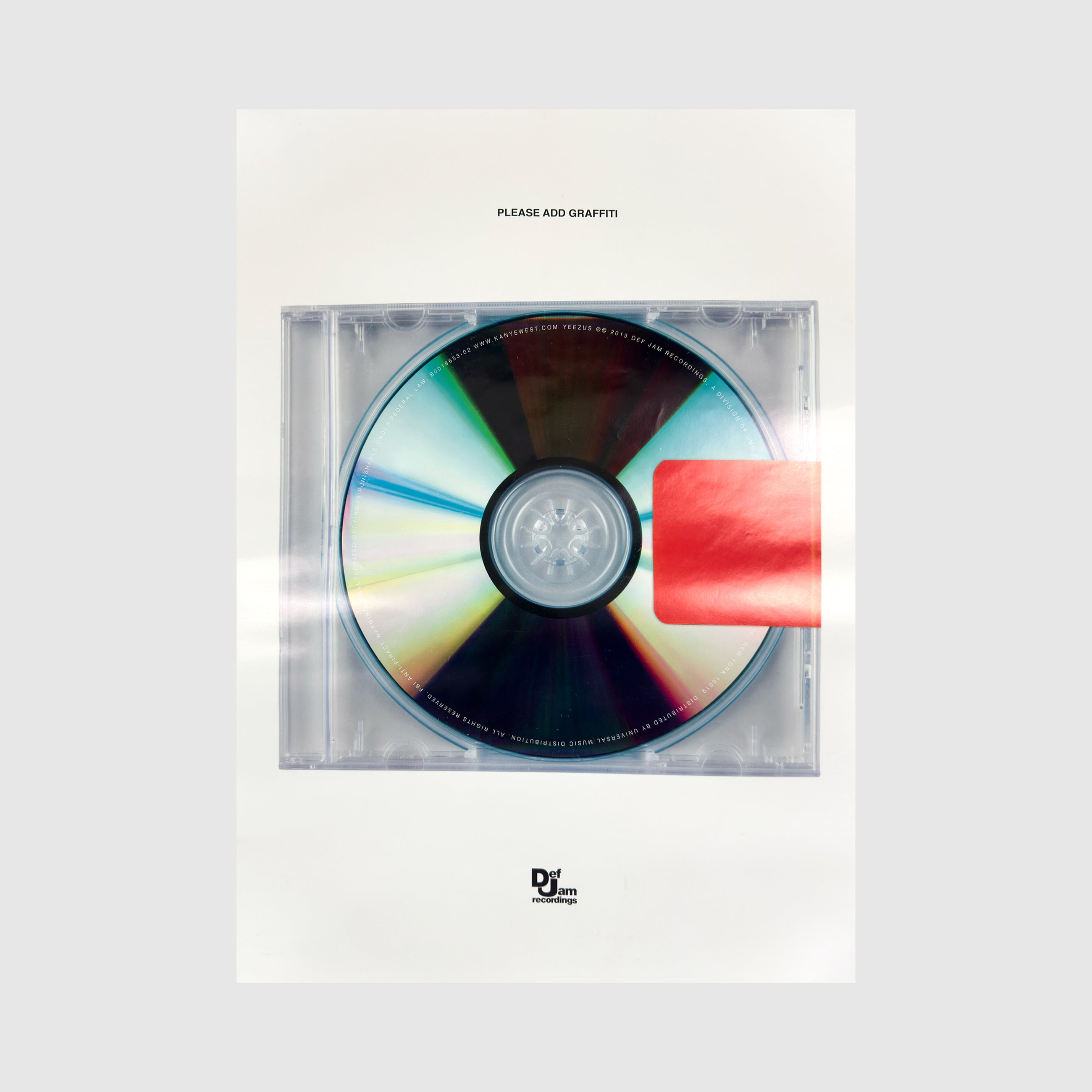 Yeezus 2013 Unreleased 'Add Graffiti' Poster By Virgil Abloh